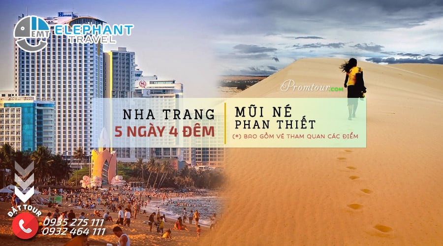 Tour du lịch Nha Trang - Mũi Né - Phan Thiết 5N4Đ