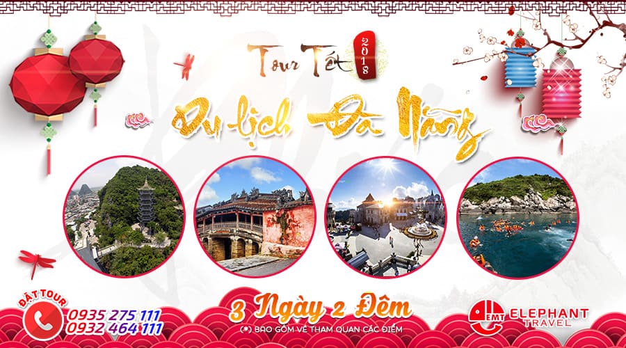 Tour Tết du lịch Đà Nẵng - Ngũ Hành Sơn - Hội An - Cù Lao Chàm - Bà Nà 3N2Đ tour da nang