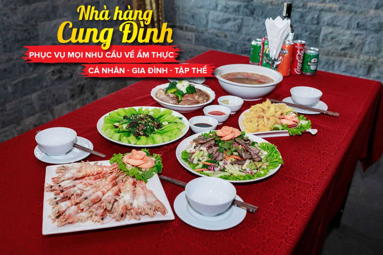 NHÀ HÀNG CUNG ĐÌNH - ẨM THỰC THEO NHU CẦU