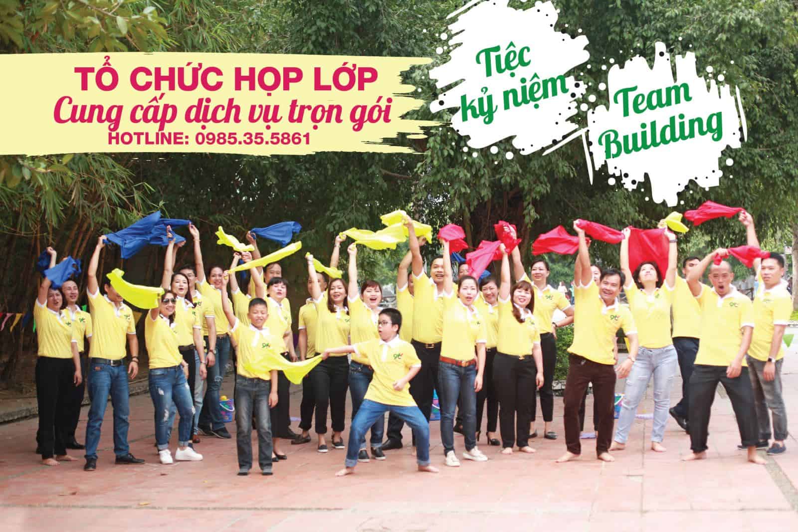 TỔ CHỨC HỌP LỚP TRỌN GÓI (TIỆC LIÊN HOAN, TEAMBUILDING)