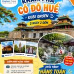 Tour khám phá cố đô Huế - Kobi Onsen 3 ngày 2 đêm